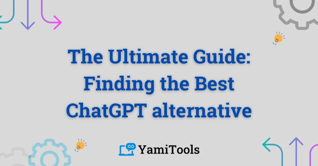 featured image for: finding the best chatgpt alternative