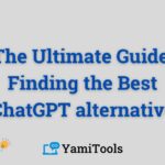 The Ultimate Guide: The Best ChatGPT alternative for writing