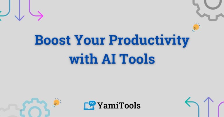 Boost Your Productivity with AI Tools