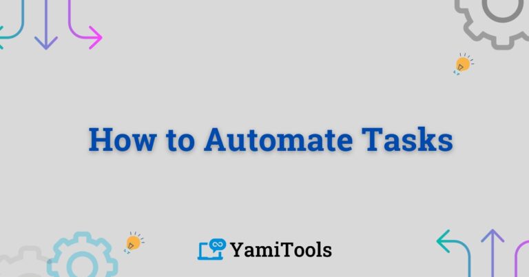 How to Automate Tasks in 2024