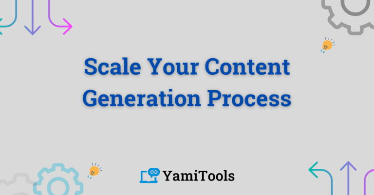 8 Steps to Scale Your Content Generation Process