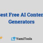 The Best Free AI Content Generators Available in the Market