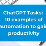 ChatGPT Tasks: 10 examples of automation to gain productivity