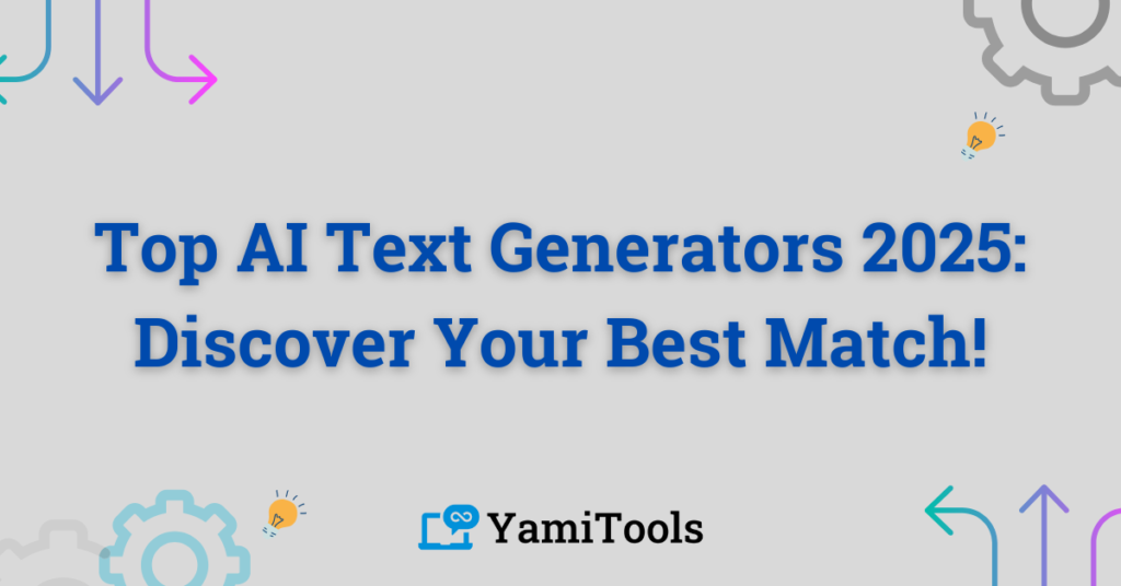 Top AI Text Generators 2025