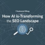 How AI is Transforming the SEO Landscape